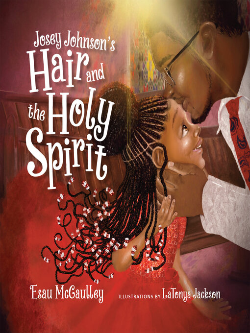 Cover image for Josey Johnson's Hair and the Holy Spirit